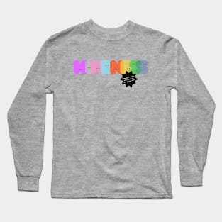 Sending Positive Vibes: Kindness Long Sleeve T-Shirt